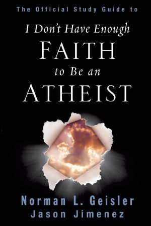 I Don't Have Enough Faith to be an Atheist book