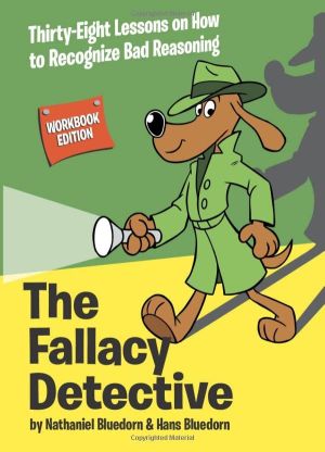 The Fallacy Detective book